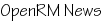 OpenRM News